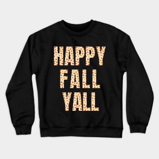 Happy Fall Y'all Cute Kawaii Autumn Design Crewneck Sweatshirt